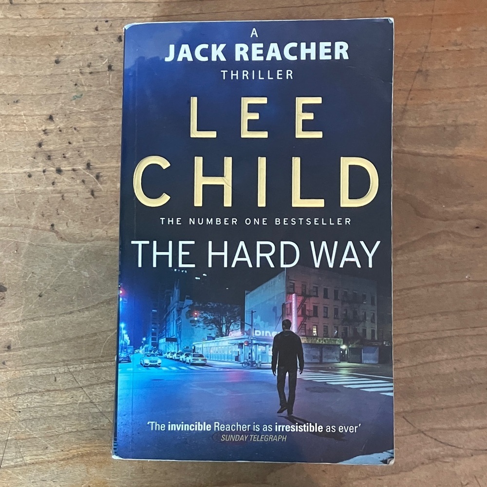 Lee Child The Hard Way in paperback format a Jack Reacher thriller